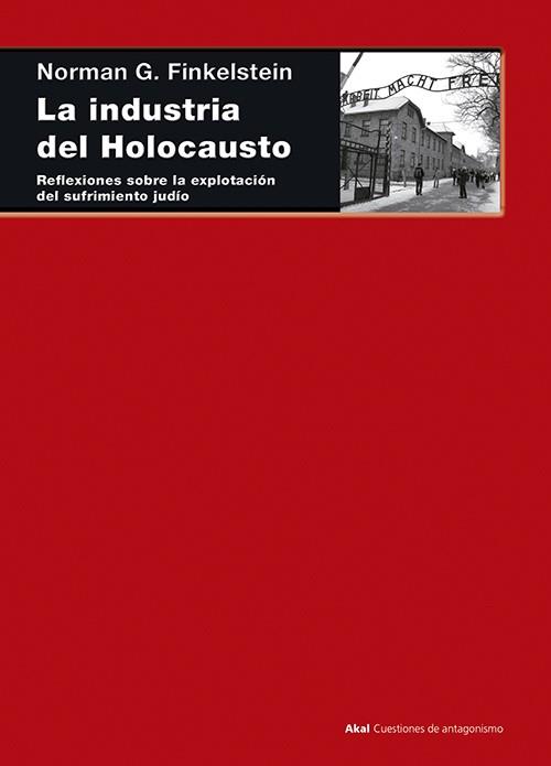 LA INDUSTRIA DEL HOLOCAUSTO | 9788446039280 | FINKELSTEIN, NORMAN