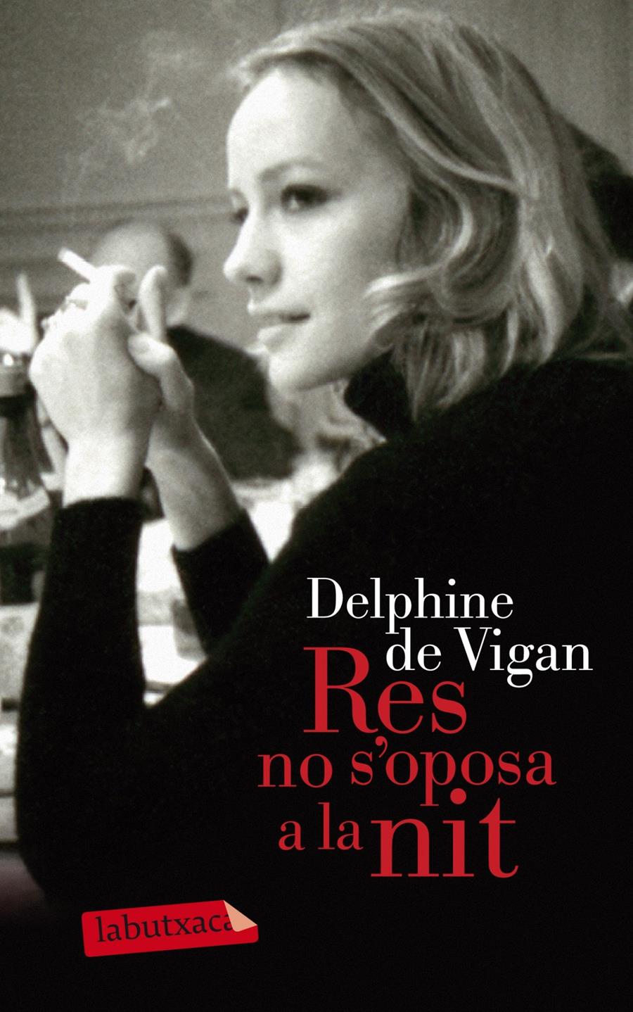 Comentem "Res no s'oposa a la nit" de Delphine de Vigan - 