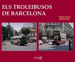 ELS TROLEBUSOS DE BARCELONA | 9788486758554 | VV. AA. 