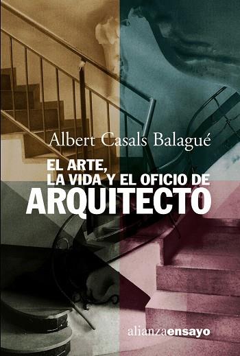 ARTE, LA VIDA Y EL OFICIO DE | 9788420667812 | CASALS BALAGUE