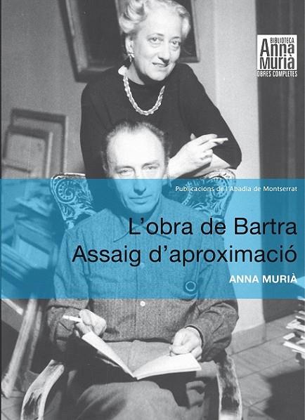 L'OBRA DE BARTRA; ASSAIG D'APROX | 9788498834710 | MURIA
