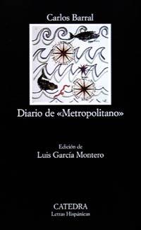 DIARIO DE "METROPOLITANO" | 9788437615127 | BARRAL