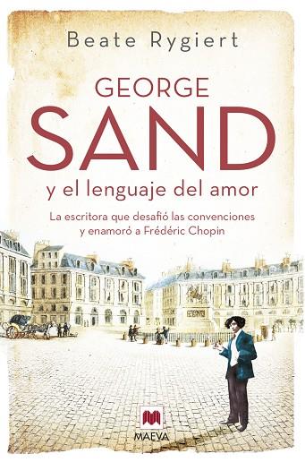GEORGE SAND Y EL LENGUAJE DEL AMOR | 9788419110510 | RYGIERT , BEATE