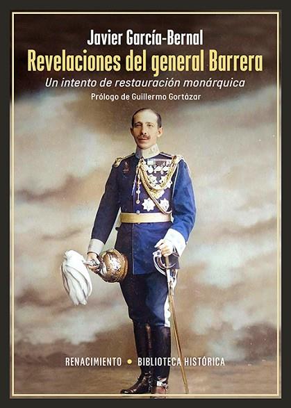 REVELACIONES DEL GENERAL BARRERA | 9788410148215 | GARCÍA-BERNAL, JAVIER
