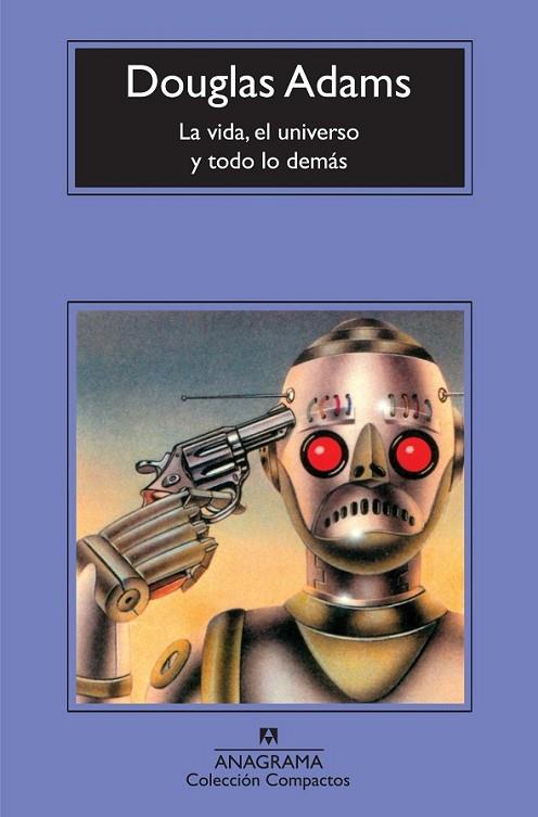 LA VIDA, EL UNIVERSO Y TODO LO DEMÁS | 9788433973702 | ADAMS, DOUGLAS