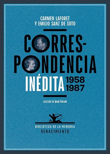 CORRESPONDENCIA INÉDITA 1958-1987 | 9788419791108 | LAFORET, CARMEN/SANZ DE SOTO, EMILIO