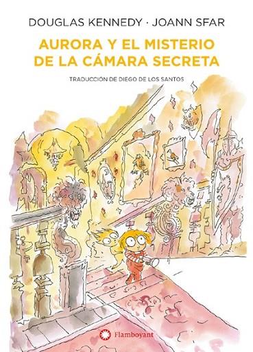 AURORA Y EL MISTERIO DE LA CAMARA SECRETA | 9788418304569 | KENNEDY, DOUGLAS/ SFAR, JOANN