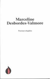 POEMAS ELEGIDOS DE MARCELINE DESBORDES-VALMORE | 9788494895449 | DESBORDES VALMORE, MARCELINE