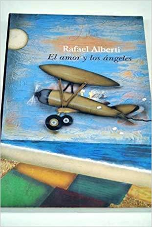 LITORAL 219-220: RAFAEL ALBERTI - EL AMOR Y LOS ÁNGELES | 9999900003239 | VV. AA.
