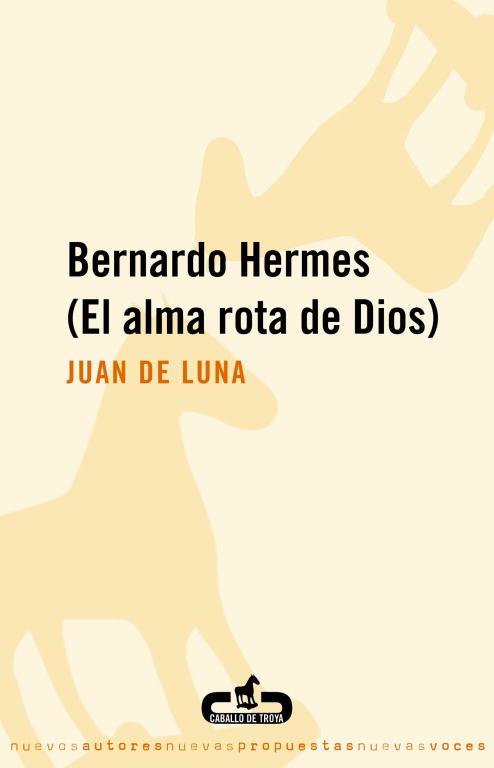 BERNARDO HERMES EL ALMA ROTA DE | 9788496594265 | LUNA