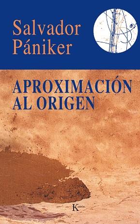 APROXIMACION AL ORIGEN | 9788472451339 | PANIKER, SALVADOR