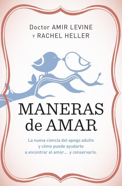 MANERAS DE AMAR | 9788415870869 | LEVINE, AMIR/HELLER, RACHEL