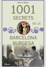 1001 SECRETS DE LA BARCELONA BURGESA | 9788412154580 | MIRET I ANTOLÍ, NÚRIA