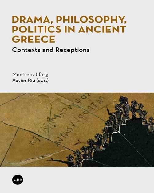 DRAMA, PHILOSOPHY, POLITICS IN ANCIENT GREECE | 9788447537686 | REIG/ RIUS