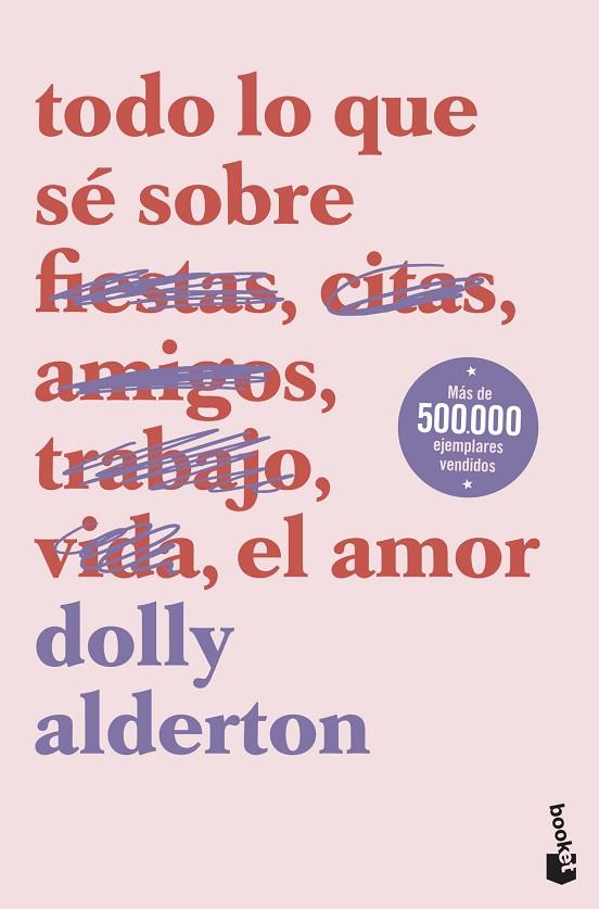 TODO LO QUE SÉ SOBRE EL AMOR | 9788408239321 | ALDERTON, DOLLY