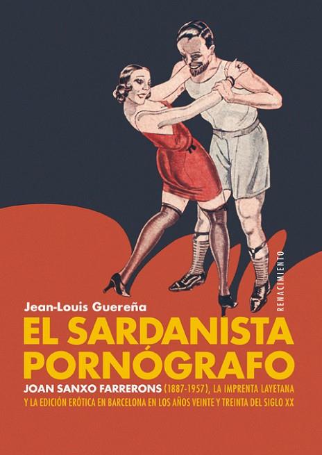 EL SARDANISTA PORNÓGRAFO | 9788417950392 | GUEREÑA, JEAN-LOUIS