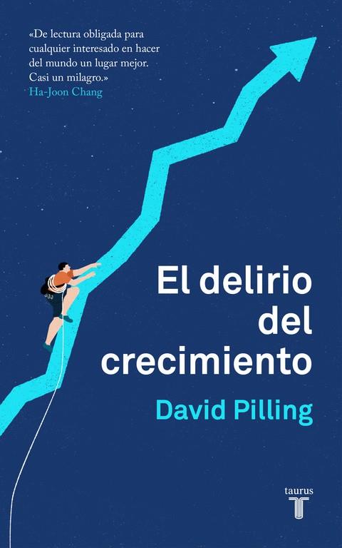 EL DELIRIO DEL CRECIMIENTO | 9788430620203 | PILLING, DAVID