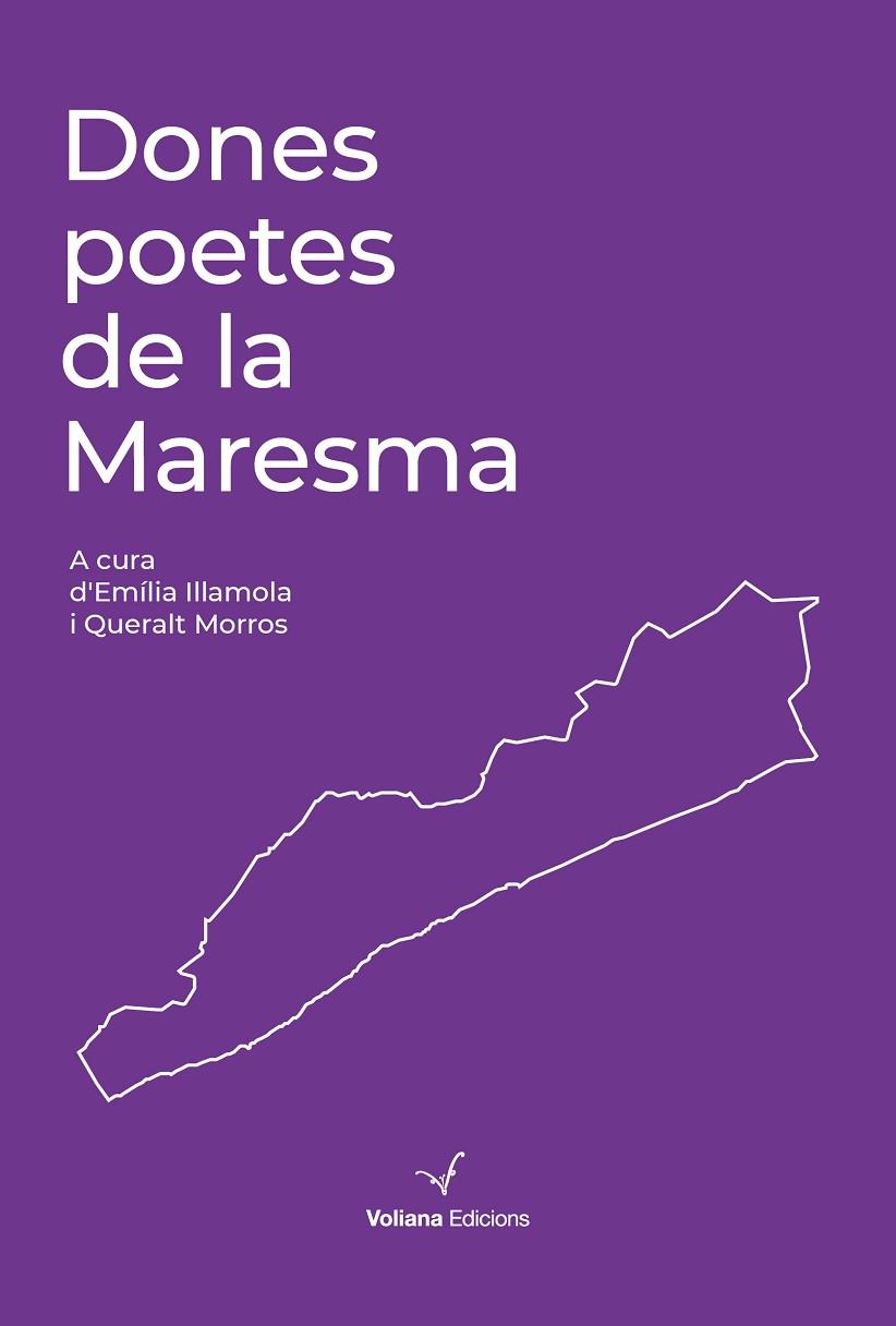 DONES POETES DE LA MARESMA | 9788412222852 | MORROS BARÓ, QUERALT/ILLAMOLA GANDUXÉ, EMÍLIA