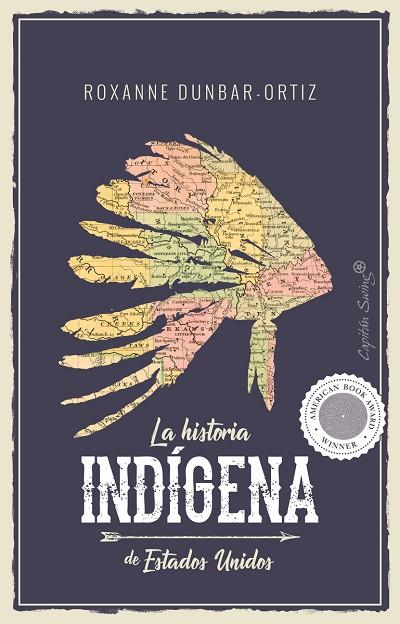 HISTORIA INDIGENA DE ESTADOS UNIDOS,LA | 9788494966705 | DUNBAR-ORTIZ,ROXANNE