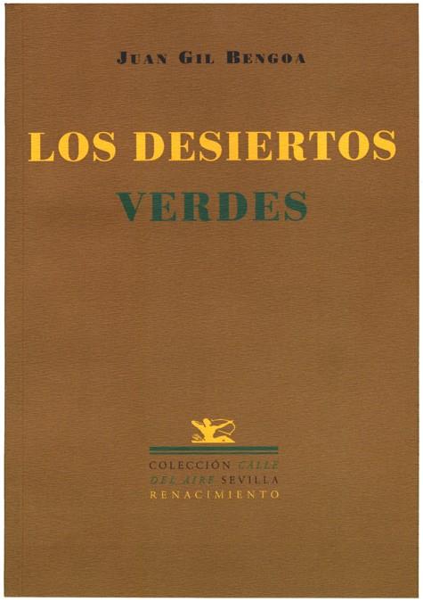 LOS DESIERTOS VERDES | 9788484720409 | BENGOA