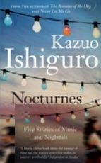 NOCTURNES | 9780571245000 | ISHIGURO, KAZUO