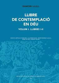 LLIBRE DE CONTEMPLACIÓ EN DÉU. VOLUMI II - 1 | 9788491911500 | LLULL, RAMON