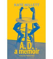 A.D. A MEMOIR | 9788412087628 | KATE MILLETT