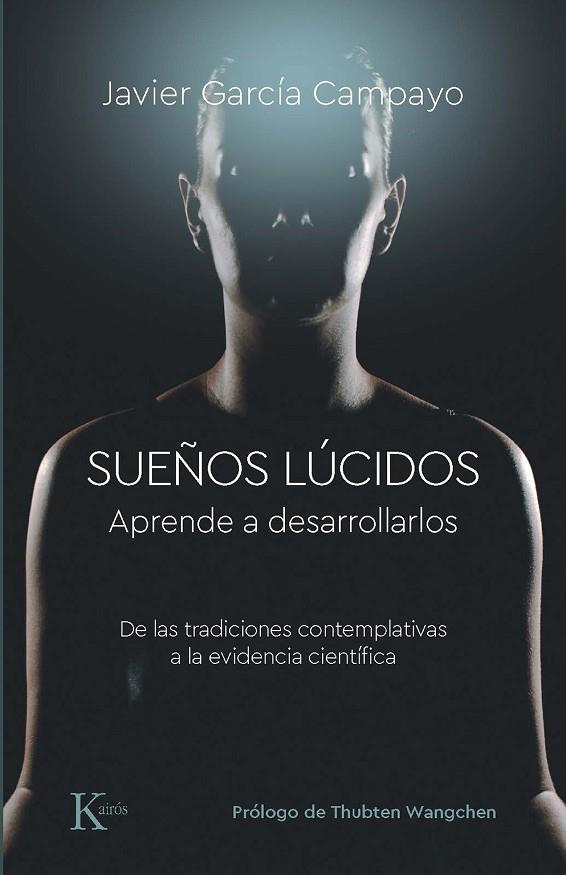 SUEÑOS LÚCIDOS | 9788499889832 | GARCÍA CAMPAYO, JAVIER