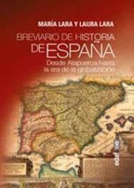 BREVIARIO DE HISTORIA DE ESPANA | 9788441438743 | MARIA LARA MARTINEZ; LAURA LARA MARTINEZ ,