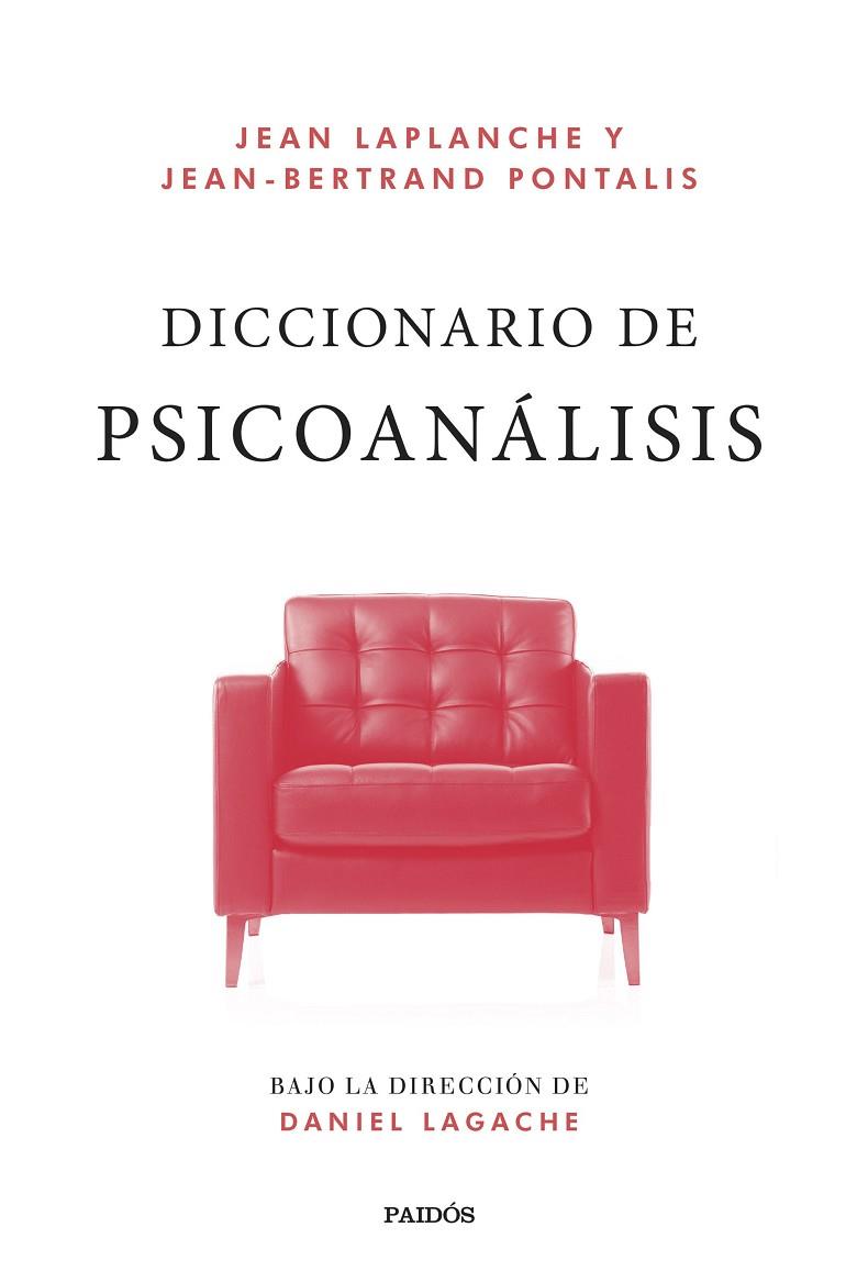 DICCIONARIO DE PSICOANÁLISIS | 9788449341281 | LAPLANCHE, JEAN/PONTALIS, JEAN-BERTRAND