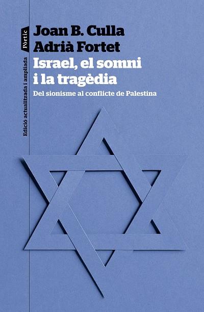 ISRAEL, EL SOMNI I LA TRAGÈDIA | 9788498095623 | CULLA CLARÀ, JOAN B./FORTET MARTINEZ, ADRIÀ