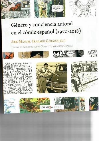 GÉNERO Y CONCIENCIA AUTORAL EN EL CÓMIC ESPAÑOL | 9788497739504 | TRABADO CABADO, JOSE MANUEL/GUIRAL, ANTONI/PONS, ALVARO