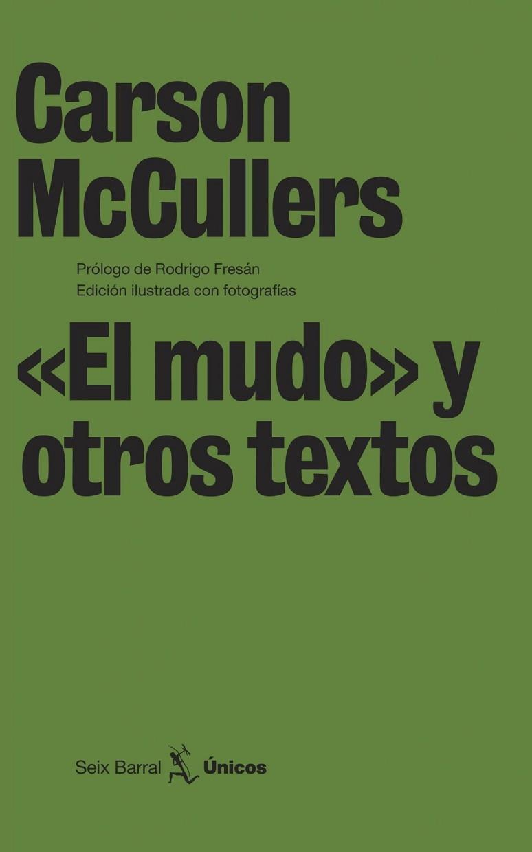 EL MUNDO Y OTROS TEXTOS | 9788432243189 | MCCULLERS