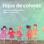 HIJOS DE COLORES | 9788475566887 | LLANES, ILDE