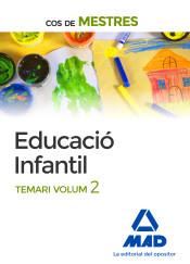 COS DE MESTRES EDUCACIó INFANTIL. TEMARI VOLUM 2 | 9788414202197 | 7 EDITORES/CENTRO DE ESTUDIOS VECTOR, S.L.