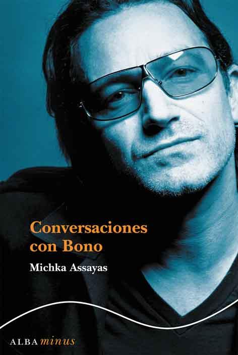 CONVERSACIONES CON BONO | 9788484284598 | ASSAYAS