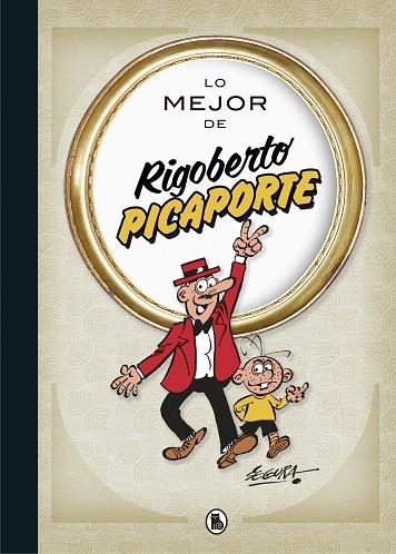 LO MEJOR DE RIGOBERTO PICAPORTE (LO MEJOR DE...) | 9788402423313 | SEGURA, ROBERT