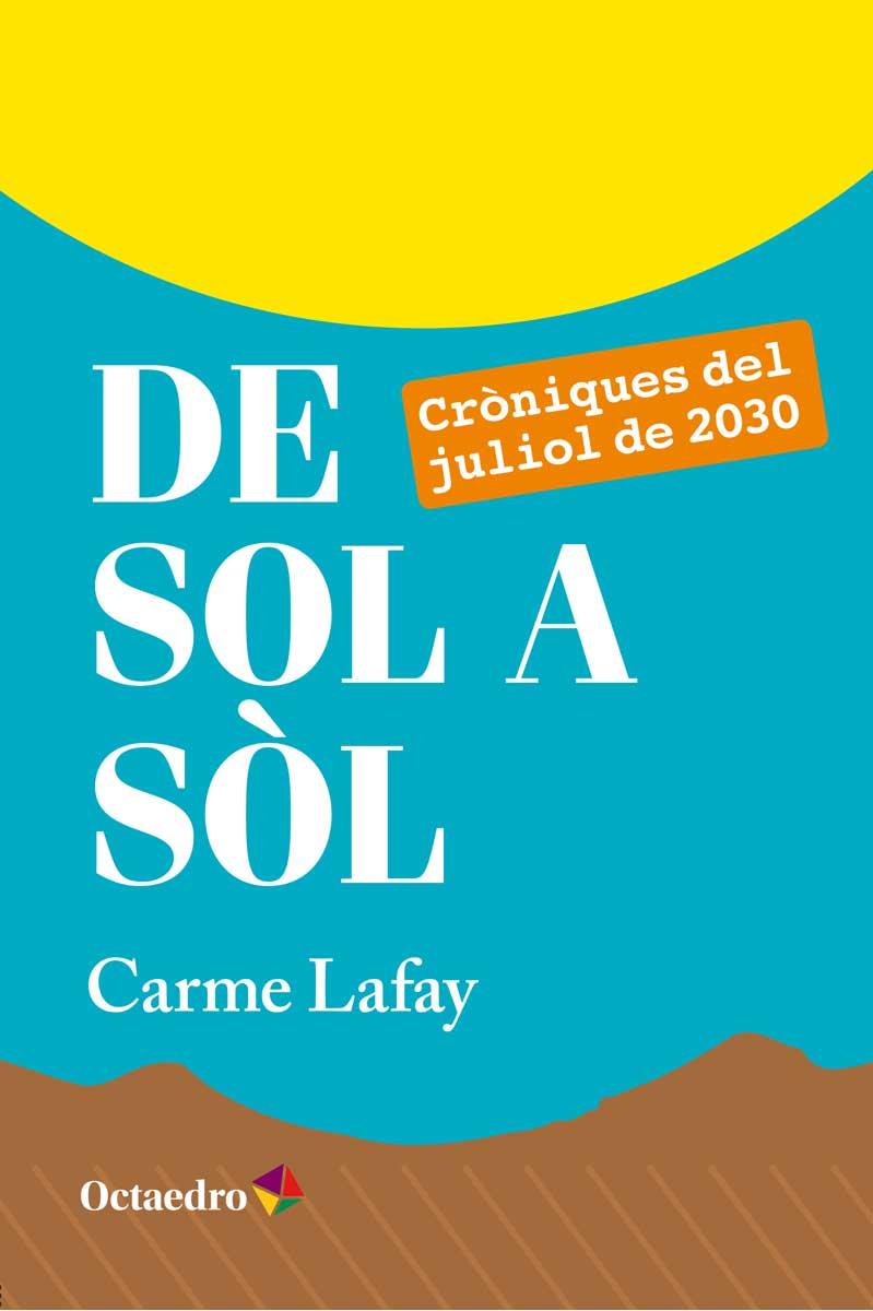 DE SOL A SOL | 9788499218779 | LAFAY, CARME