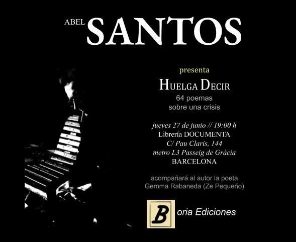 Lectura de poemes i presentació de 'Huelga decir', d'Abel Santos - 