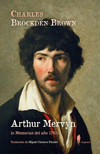 ARTHUR MERVYN (O MEMORIAS DEL AÑO 1793) | 9788419188397 | BROCKDEN BROWN, CHARLES