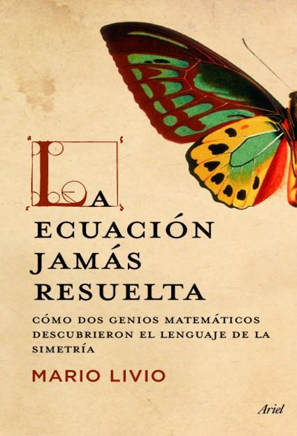 LA ECUACION JAMAS RESUELTA | 9788434409996 | LIVIO