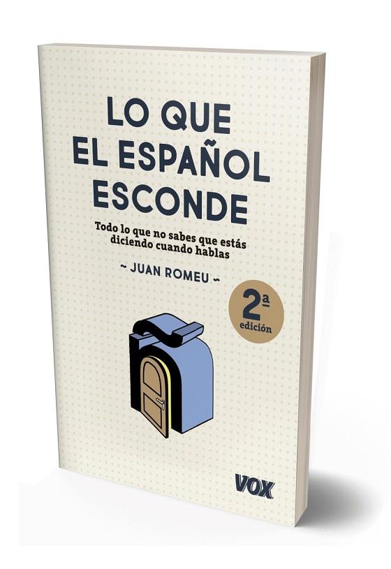 LO QUE EL ESPAÑOL ESCONDE | 9788499742397 | ROMEU FERNÁNDEZ, JUAN