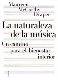 LA NATURALEZA DE LA MUSICA | 9788449312403 | MCCARTHY DRAPER, M.