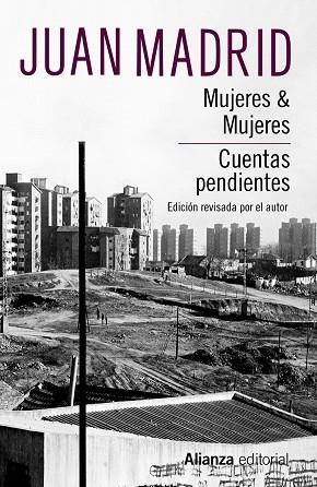 MUJERES & MUJERES. CUENTAS PENDIENTES | 9788413621401 | MADRID, JUAN