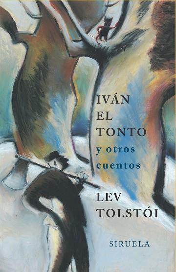 IVAN EL TONTO TE-114 | 9788478447879 | TOLSTOI, LEV