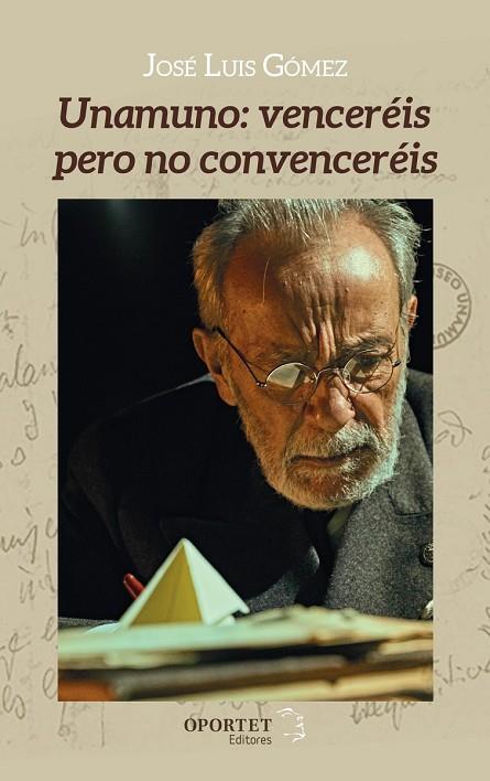 UNAMUNO VENCEREIS PERO NO CONVENCEREIS | 9788494663857 | GOMEZ,JOSE LUIS