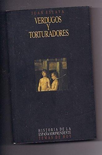 VERDUGOS Y TORTURADORES | 9788478800674
