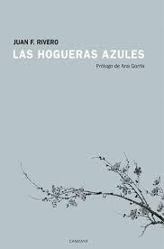 LAS HOGUERAS AZULES | 9788415934820 | F. RIVERO, JUAN