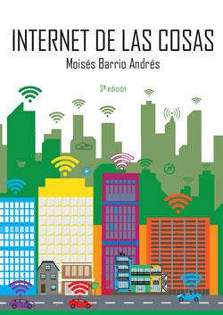 INTERNET DE LAS COSAS | 9788429026092 | BARRIO ANDRÉS, MOISÉS