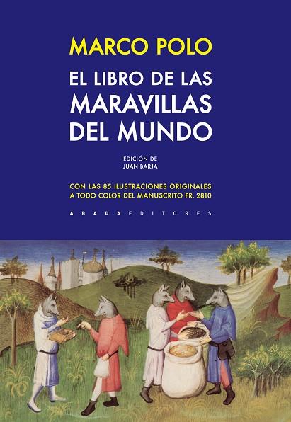 LIBRO DE LAS MARAVILLAS DEL MUNDO, EL | 9788416160686 | POLO, MARCO
